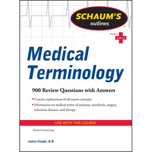 Schaum's Outline of Medical Terminology - Paperback