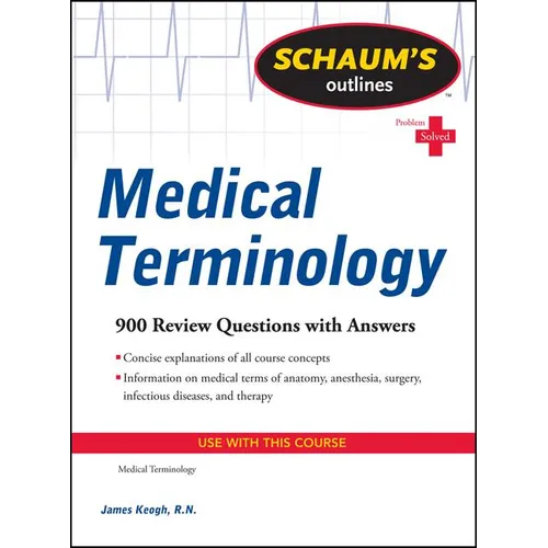 Schaum's Outline of Medical Terminology - Paperback