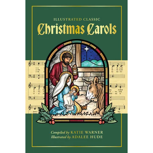 Illustrated Classic Christmas Carols - Hardcover
