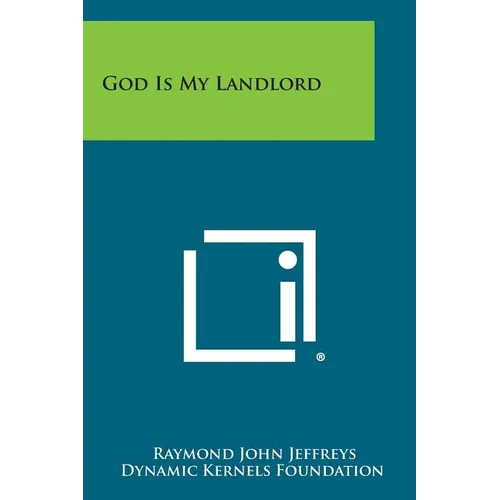 God Is My Landlord - Paperback
