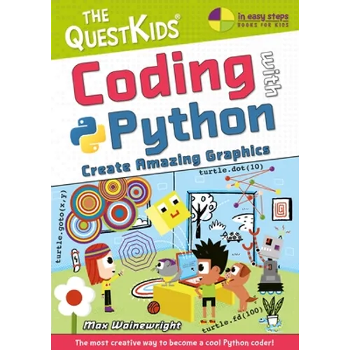 Coding with Python - Create Amazing Graphics: The Questkids Children's Series - Paperback