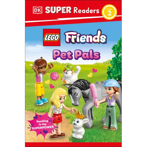 DK Super Readers Level 2 Lego Friends: Pet Pals - Paperback