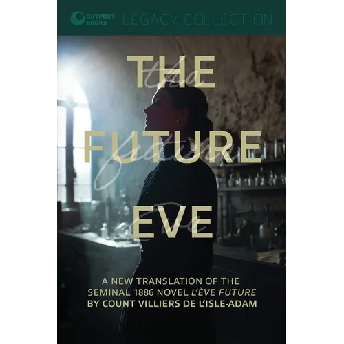 The Future Eve - Paperback