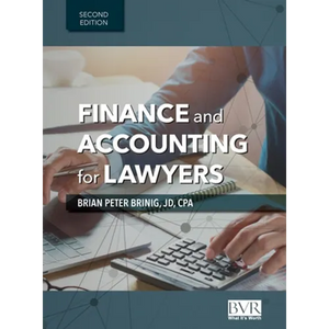 Finance and Accounting for Lawyers, 2nd Edition - Hardcover