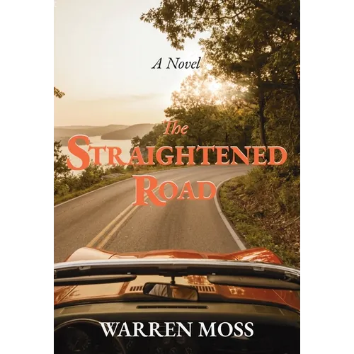 The Straightened Road - Hardcover