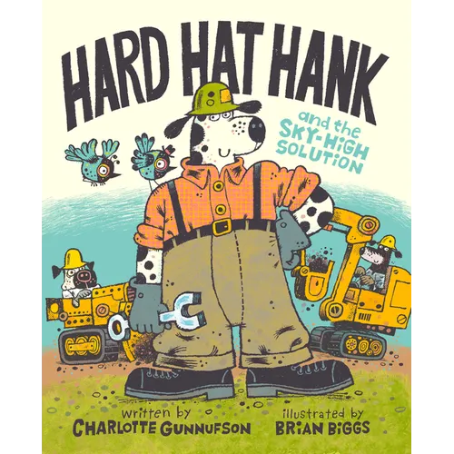 Hard Hat Hank and the Sky-High Solution