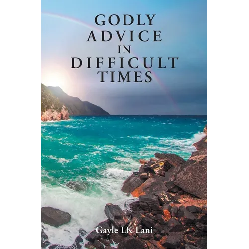 Godly Advice in Difficult Times - Paperback