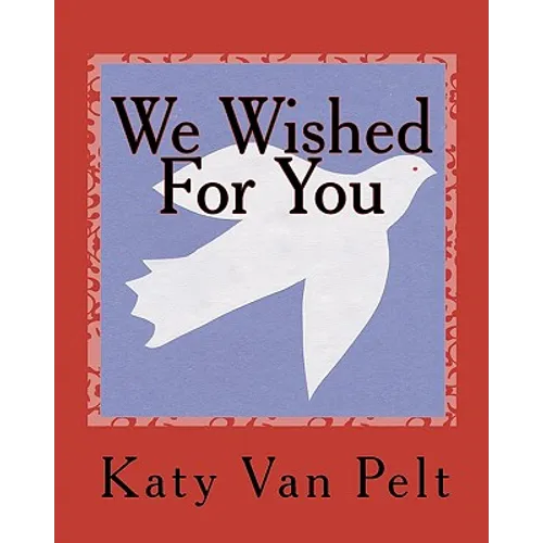 We Wished For You - Paperback