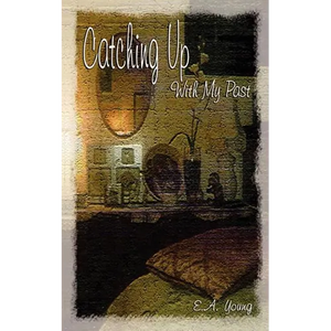 Catching Up with My Past - Paperback