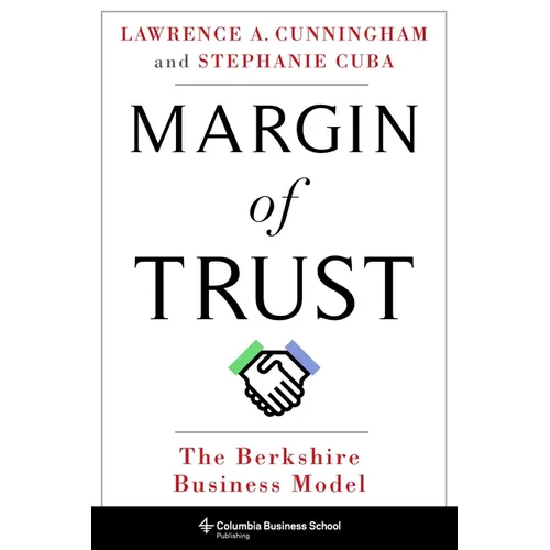 Margin of Trust: The Berkshire Business Model - Hardcover