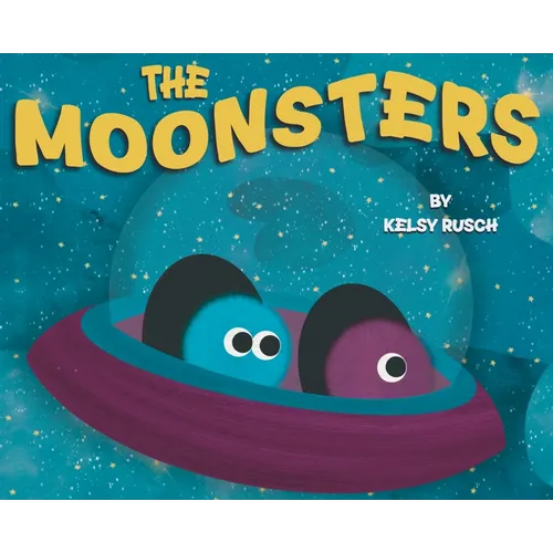The Moonsters - Hardcover