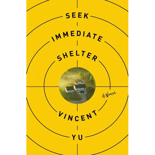 Seek Immediate Shelter - Hardcover