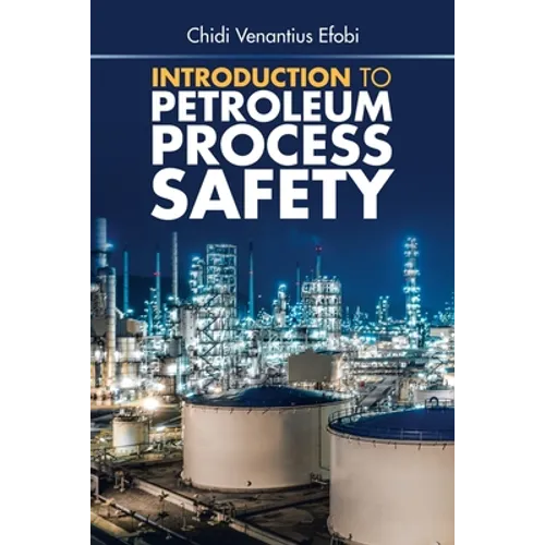 Introduction to Petroleum Process Safety - Paperback