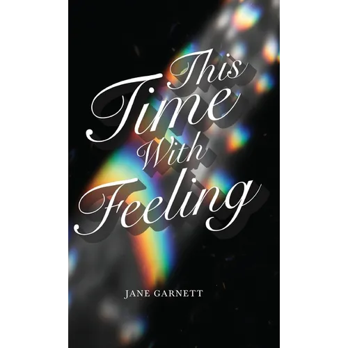 This Time with Feeling - Hardcover