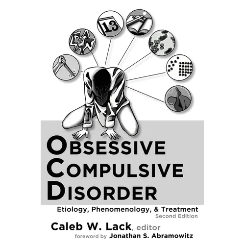 Obsessive-Compulsive Disorder: Etiology, Phenomenology, and Treatment (2nd Ed.) - Paperback