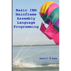 Basic IBM Mainframe Assembly Language Programming - Paperback