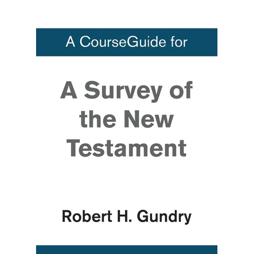 A Survey of the New Testament: 5th Edition - Paperback