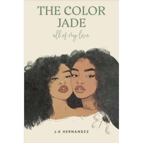 The Color Jade: all of my love - Paperback