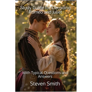Study Guide for Decoding Romeo and Juliet: With Typical Questions and Answers - Paperback