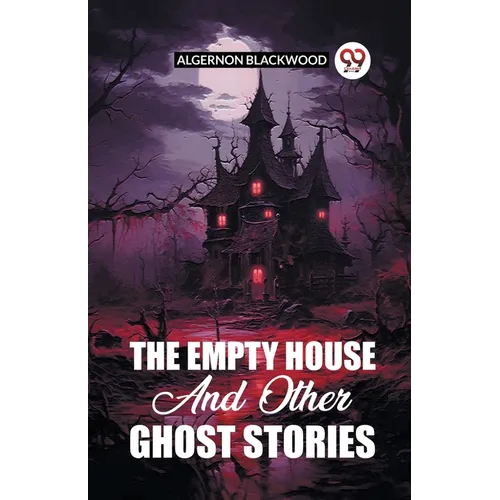 The Empty House And Other Ghost Stories - Paperback