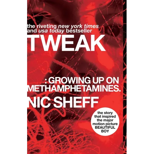 Tweak: Growing Up on Methamphetamines - Paperback