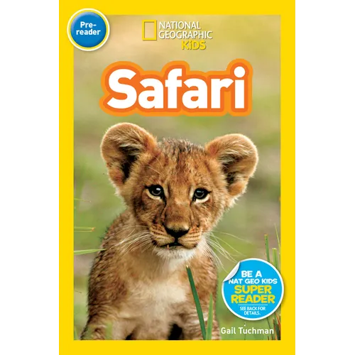 Safari (National Geographic Kids Readers, Pre-Reader) - Paperback