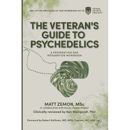 The Veteran's Guide to Psychedelics - Paperback
