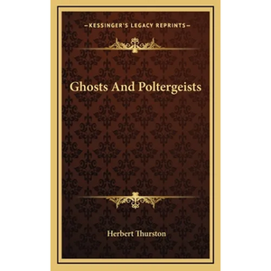 Ghosts and Poltergeists - Hardcover