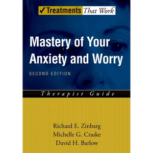 Mastery of Your Anxiety and Worry (Maw) - Paperback