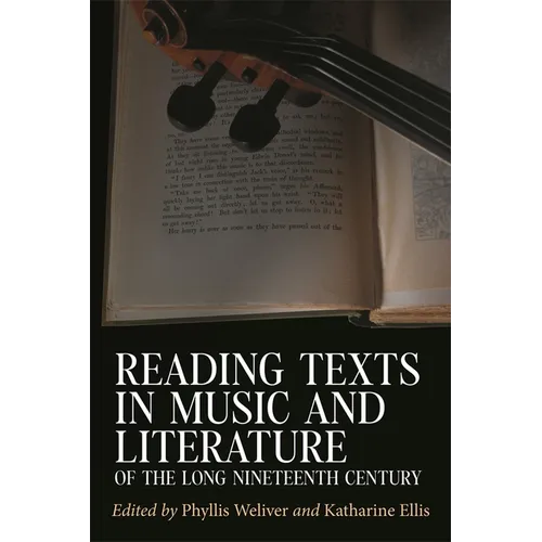 Reading Texts in Music and Literature of the Long Nineteenth Century - Paperback