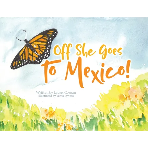 Off She Goes to Mexico! - Paperback