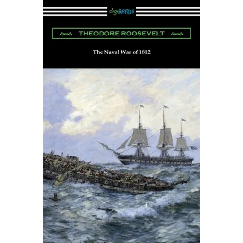 The Naval War of 1812 - Paperback