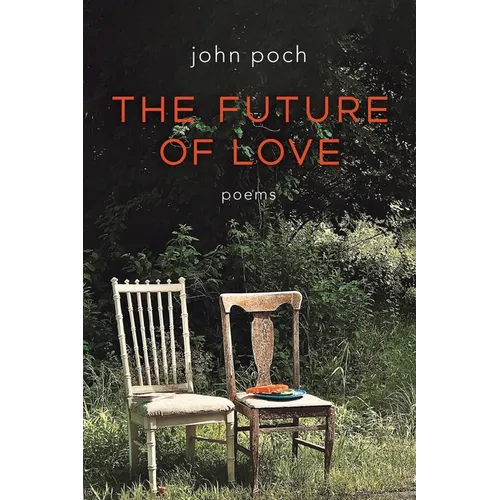 The Future of Love - Paperback