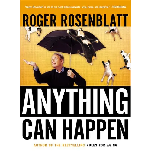 Anything Can Happen: Notes on My Inadequate Life and Yours - Paperback