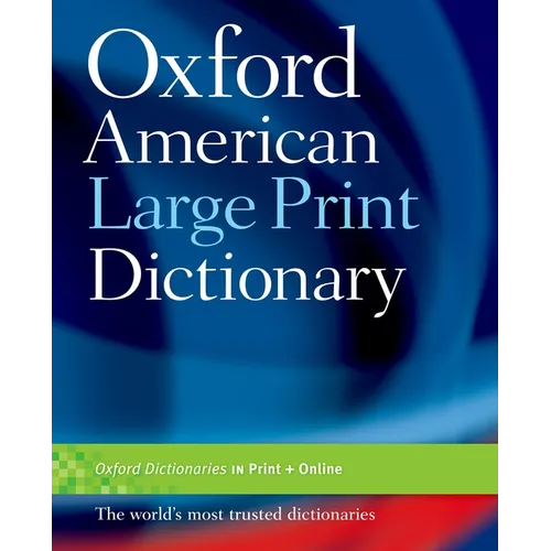 Oxford American Large Print Dictionary - Paperback