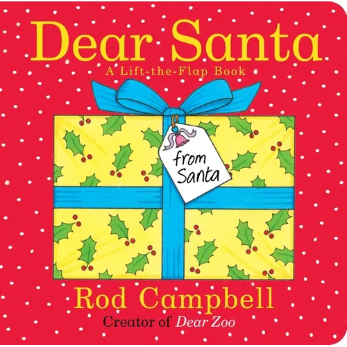 Dear Santa: A Lift-The-Flap Book - Board Book