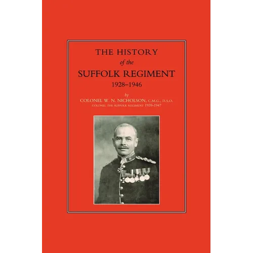 Suffolk Regiment 1928-1946 - Paperback