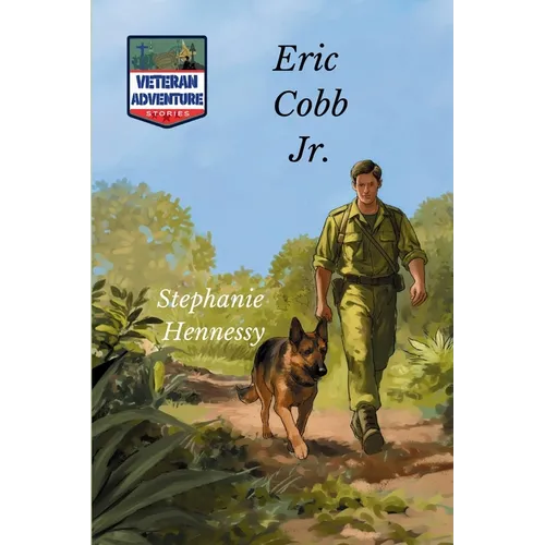 Veteran Adventure Stories: Eric Cobb Jr. - Paperback