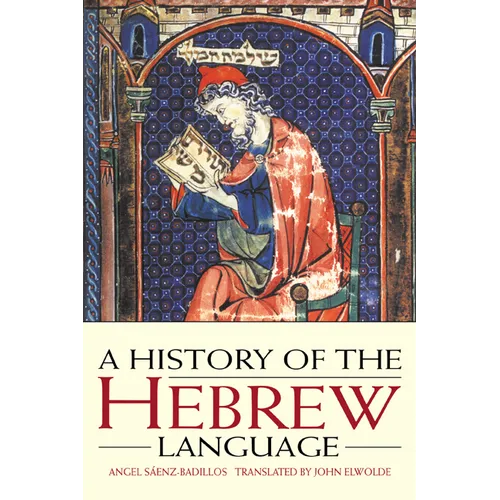 A History of the Hebrew Language - Paperback