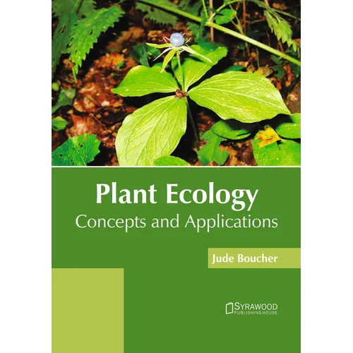 Plant Ecology: Concepts and Applications - Hardcover