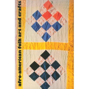 Afro-American Folk Art and Crafts - Paperback