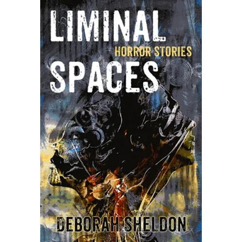 Liminal Spaces: Horror Stories - Paperback