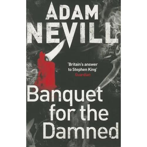 Banquet for the Damned: A shocking tale of ultimate terror from the bestselling author of The Ritual - Paperback