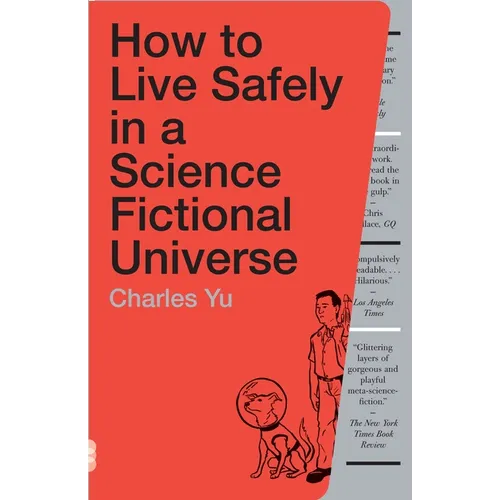 How to Live Safely in a Science Fictional Universe - Paperback