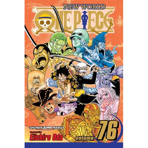 One Piece, Vol. 76: Just Keep Going - Paperback