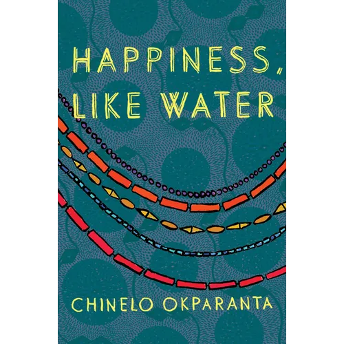 Happiness, Like Water - Paperback