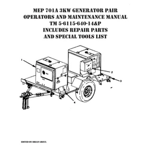 MEP 701A 3KW Generator Pair Operators and Maintenance Manual TM 5-6115-640-14&P Includes Repair Parts and Special Tools List - Paperback