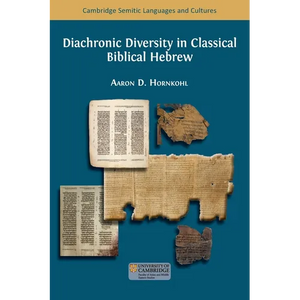 Diachronic Diversity in Classical Biblical Hebrew - Paperback