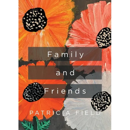 Family and Friends - Paperback