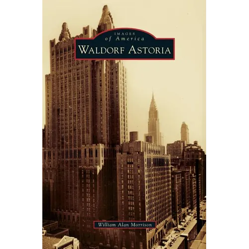 Waldorf Astoria - Hardcover